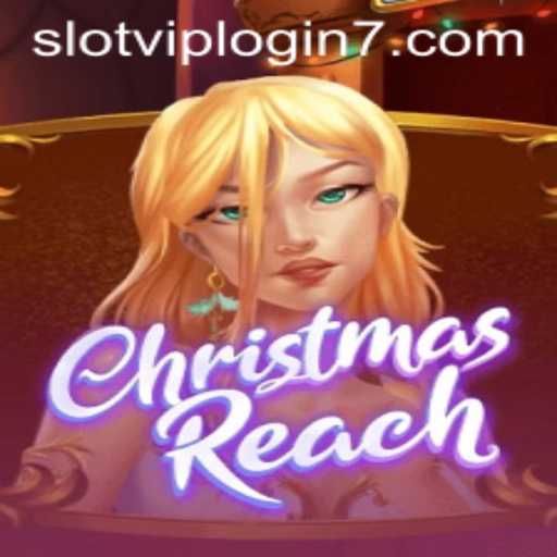Explore ChristmasReach: A Festive Dive into the World of Slot VIP Login
