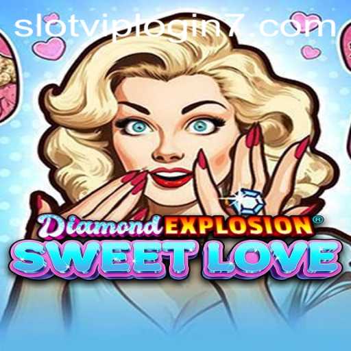 Exploring DiamondExplosionSweetLove: An In-Depth Overview