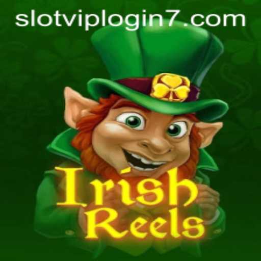 Exploring the Intriguing World of IrishReels: Slot VIP Login