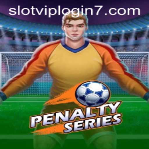 Exploring PenaltySeries: A Thrilling Dive into the World of Slot VIP Login Adventures