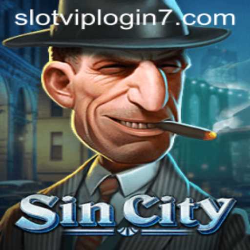 Exploring the Exciting World of SinCity: Slot VIP Login and More