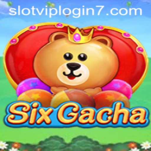Exploring SixGacha: A New Dimension in Gaming with Slot VIP Login